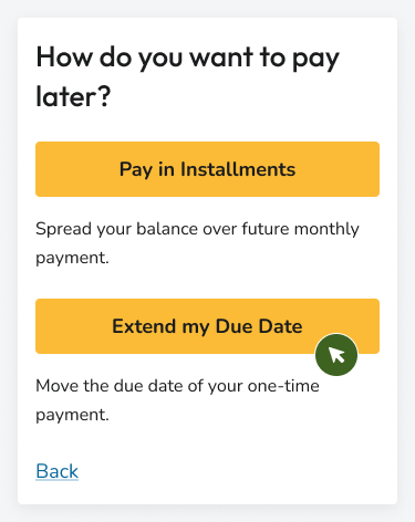 Captura de pantalla del primer paso en pge.com extender mi recorrido de cliente con fecha de vencimiento Elegir plan de pago. Los botones brindan a los usuarios la opción de pagar en cuotas o extender mi fecha de vencimiento.